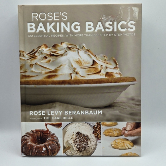 Rose's Baking Basics 100 Essential Recipes Rose Levy Beranbaum - Picture 2 of 8